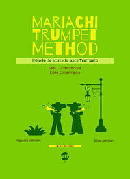 Mariachi Trumpet Method, Book 2: Intermediate cover Thumbnail